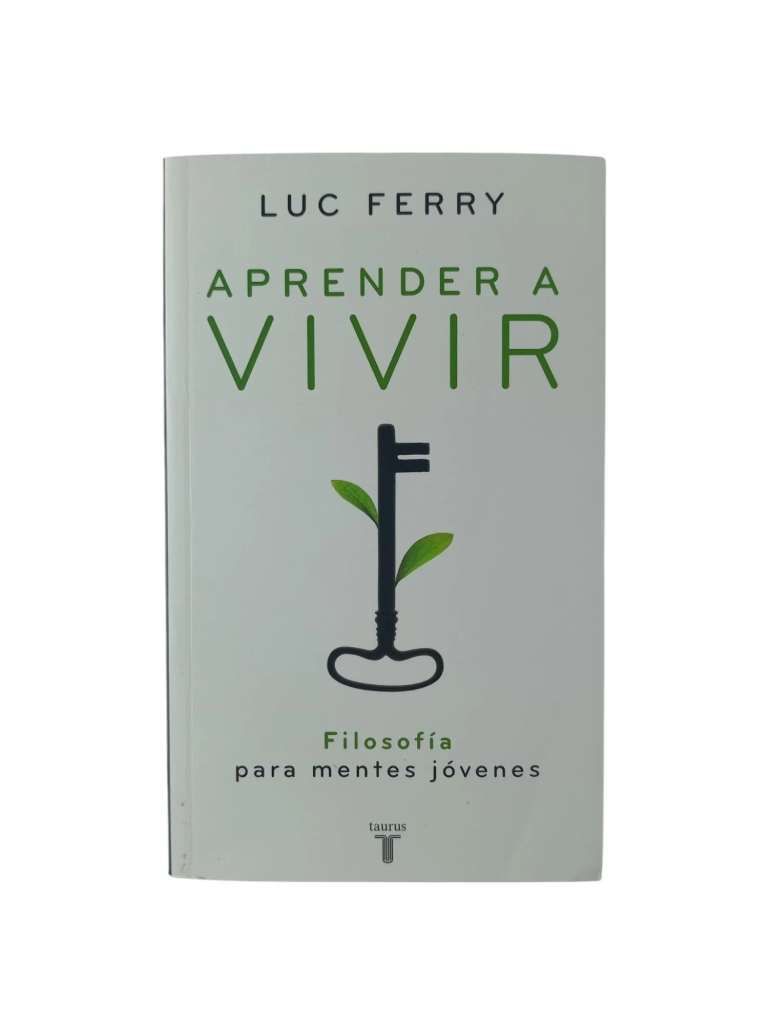 Aprender a vivir. Filosofía para mentes jóvenes
