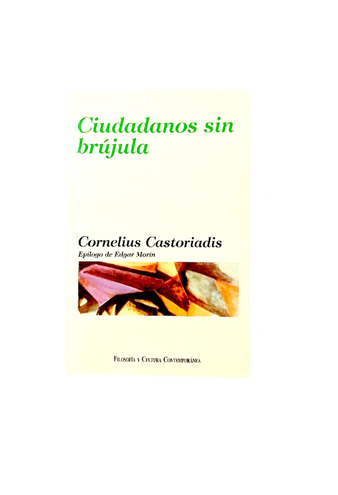 Ciudadanos sin brújula