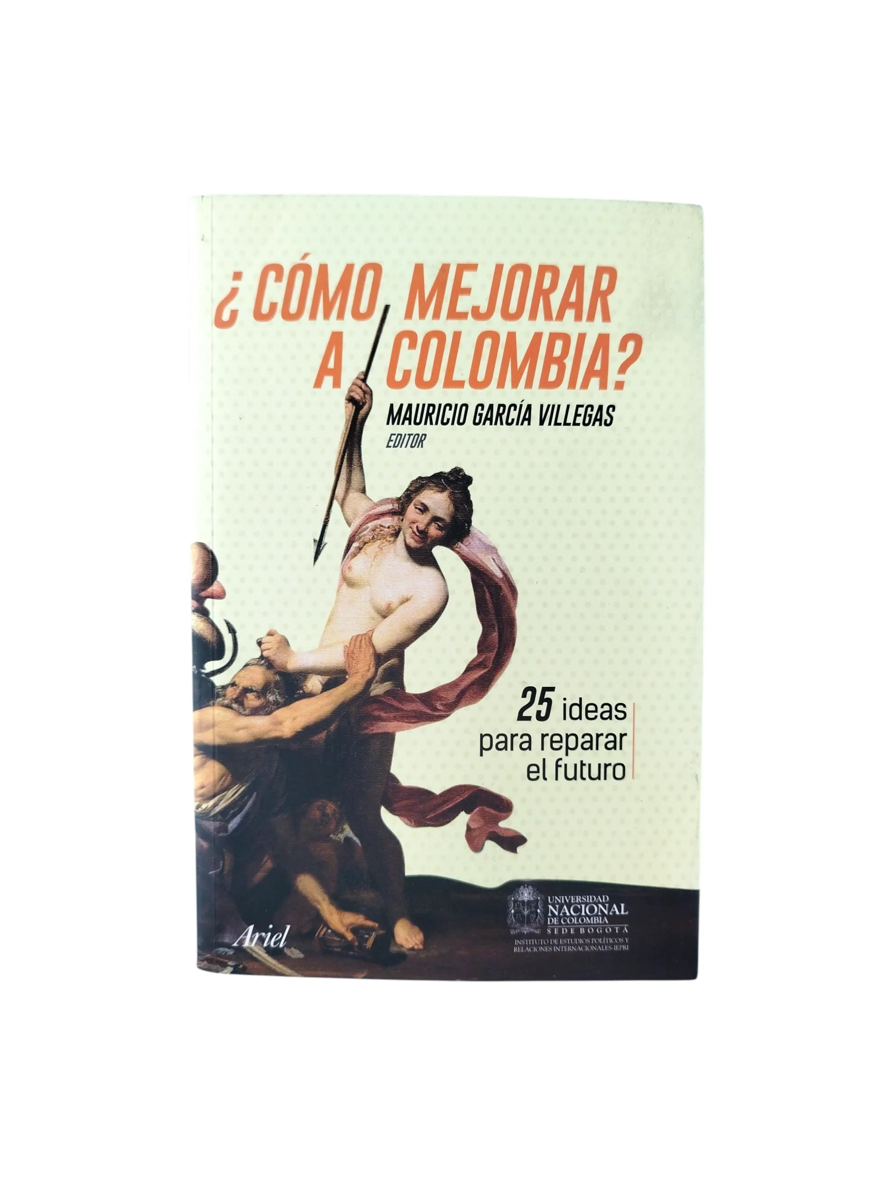 ¿Cómo Mejorar a Colombia?