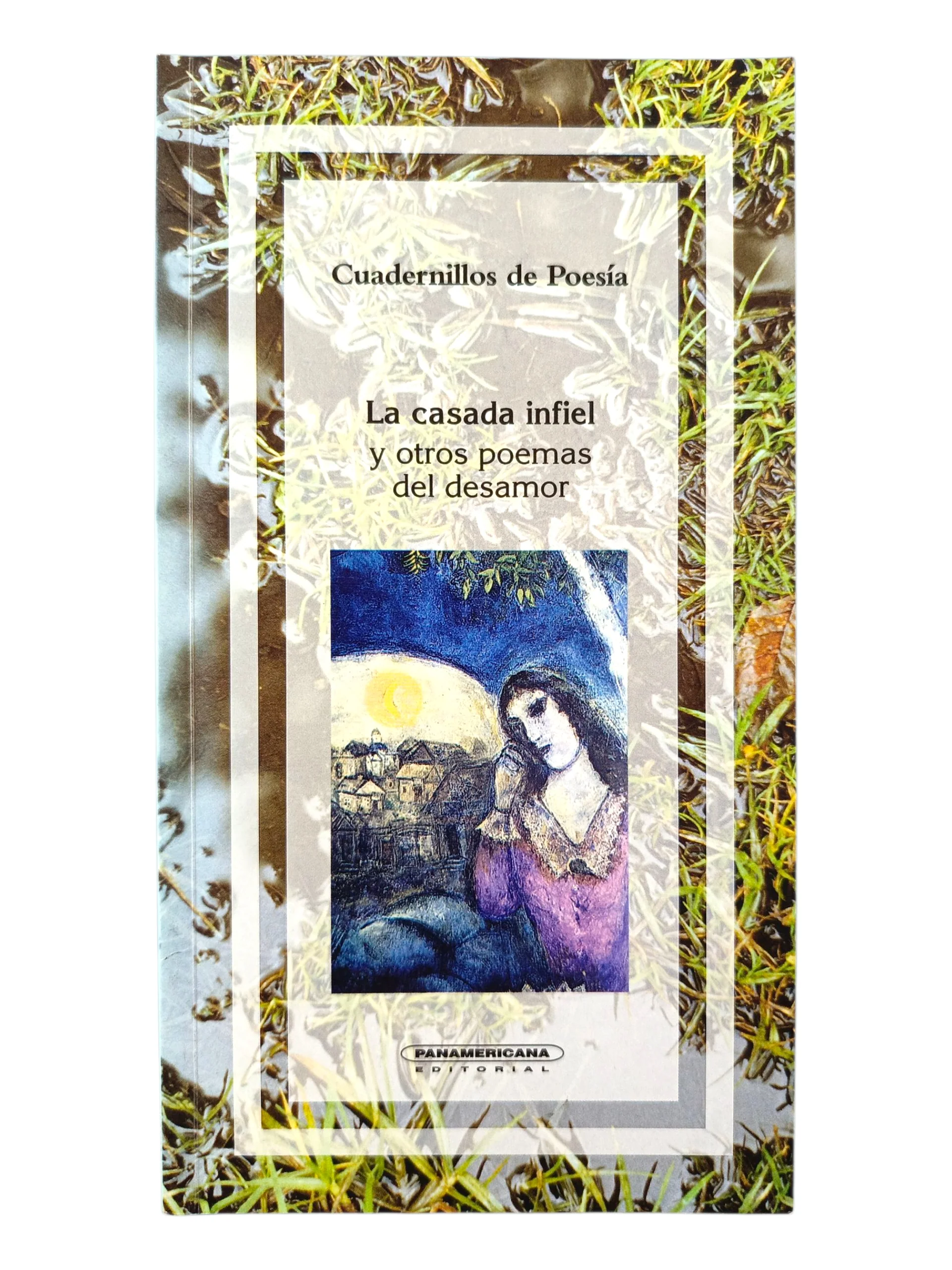 Cuadernillos de poesía La Casada Infiel y Otros Poemas Del Desamor