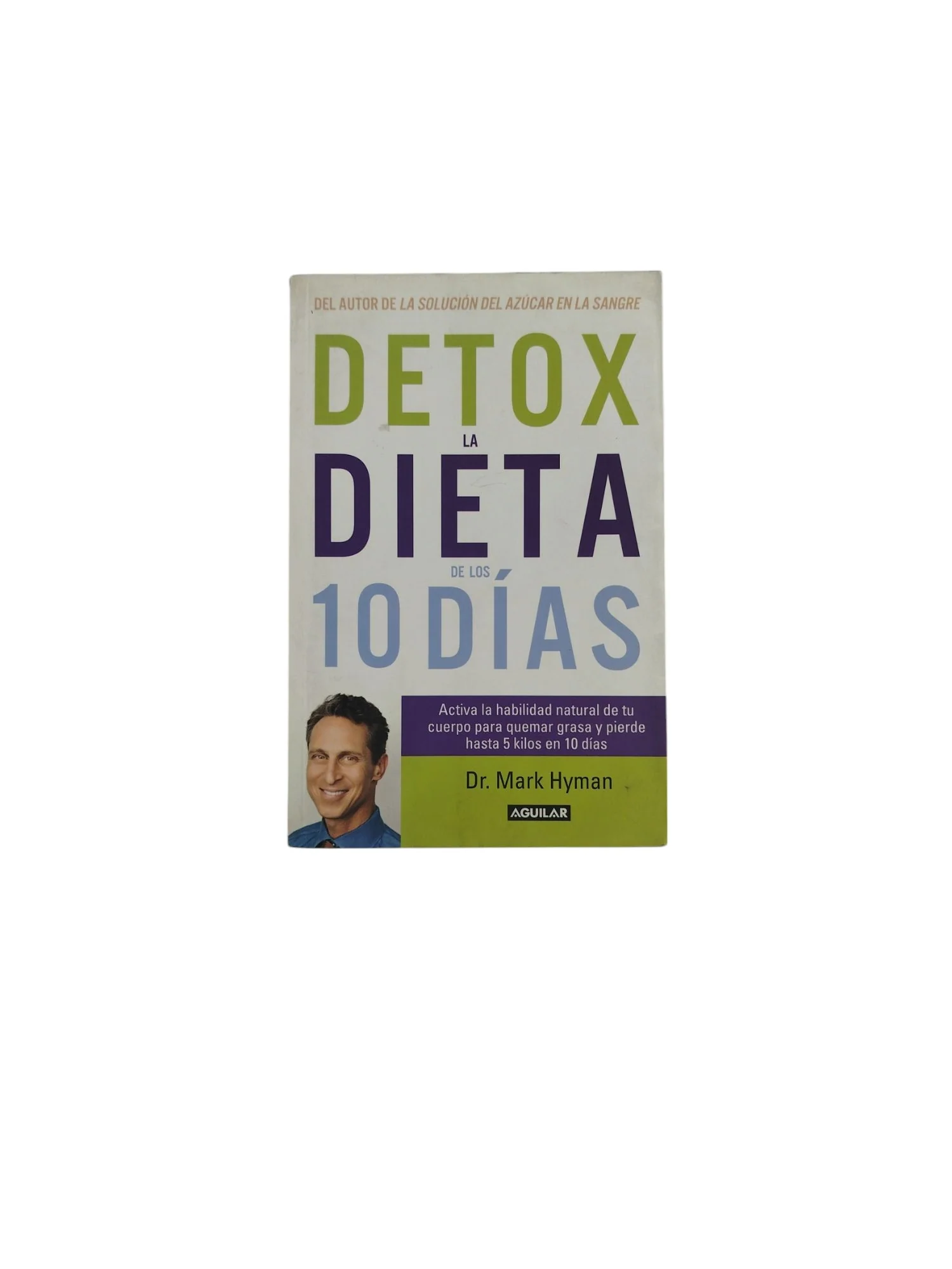 Detox: La Dieta de los 10 días