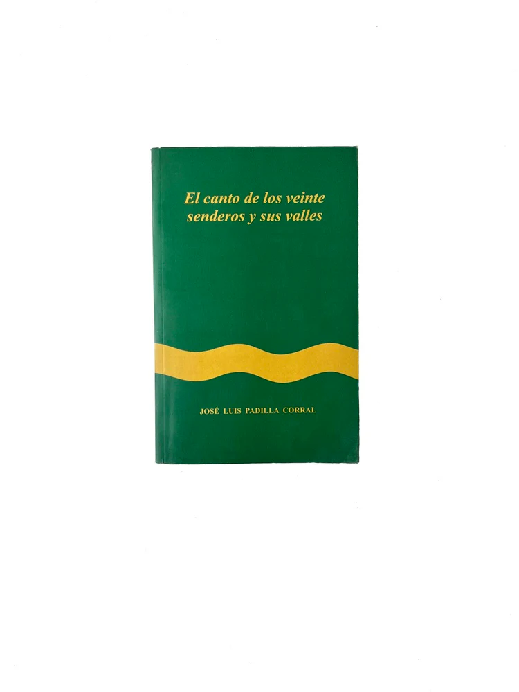 El canto de los veinte senderos y sus valles
