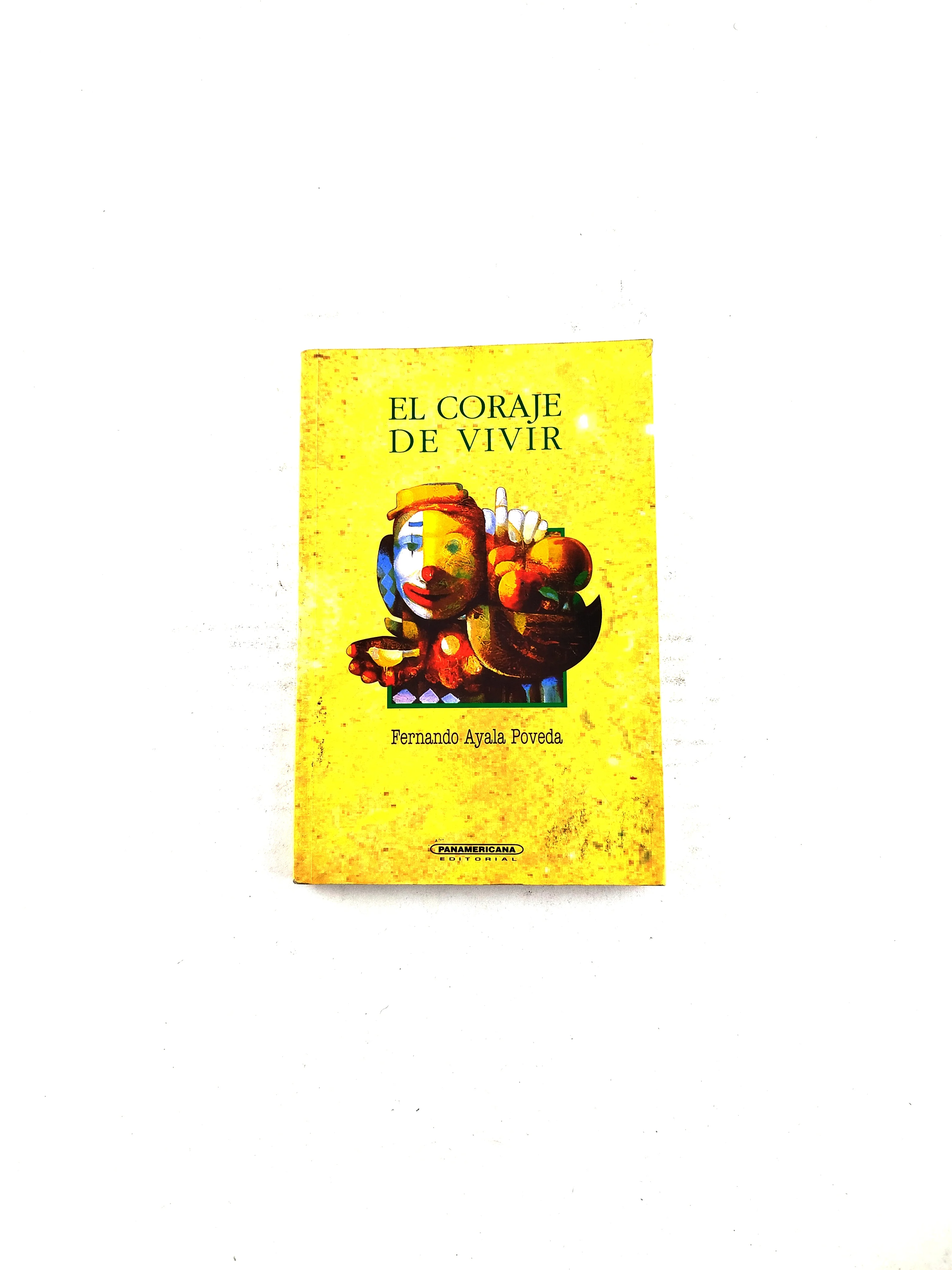 El coraje de vivir