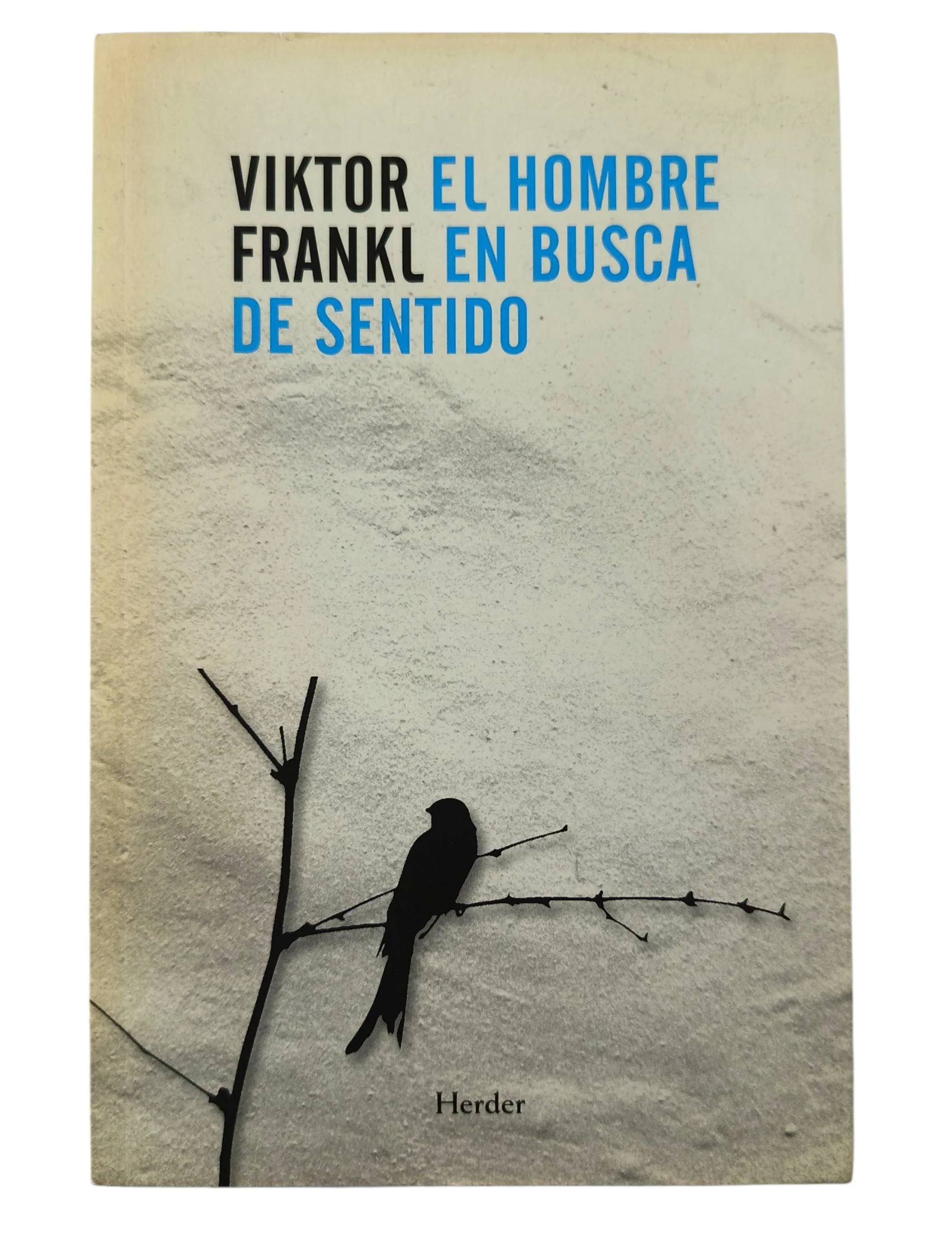 El Hombre en Busca de Sentido
