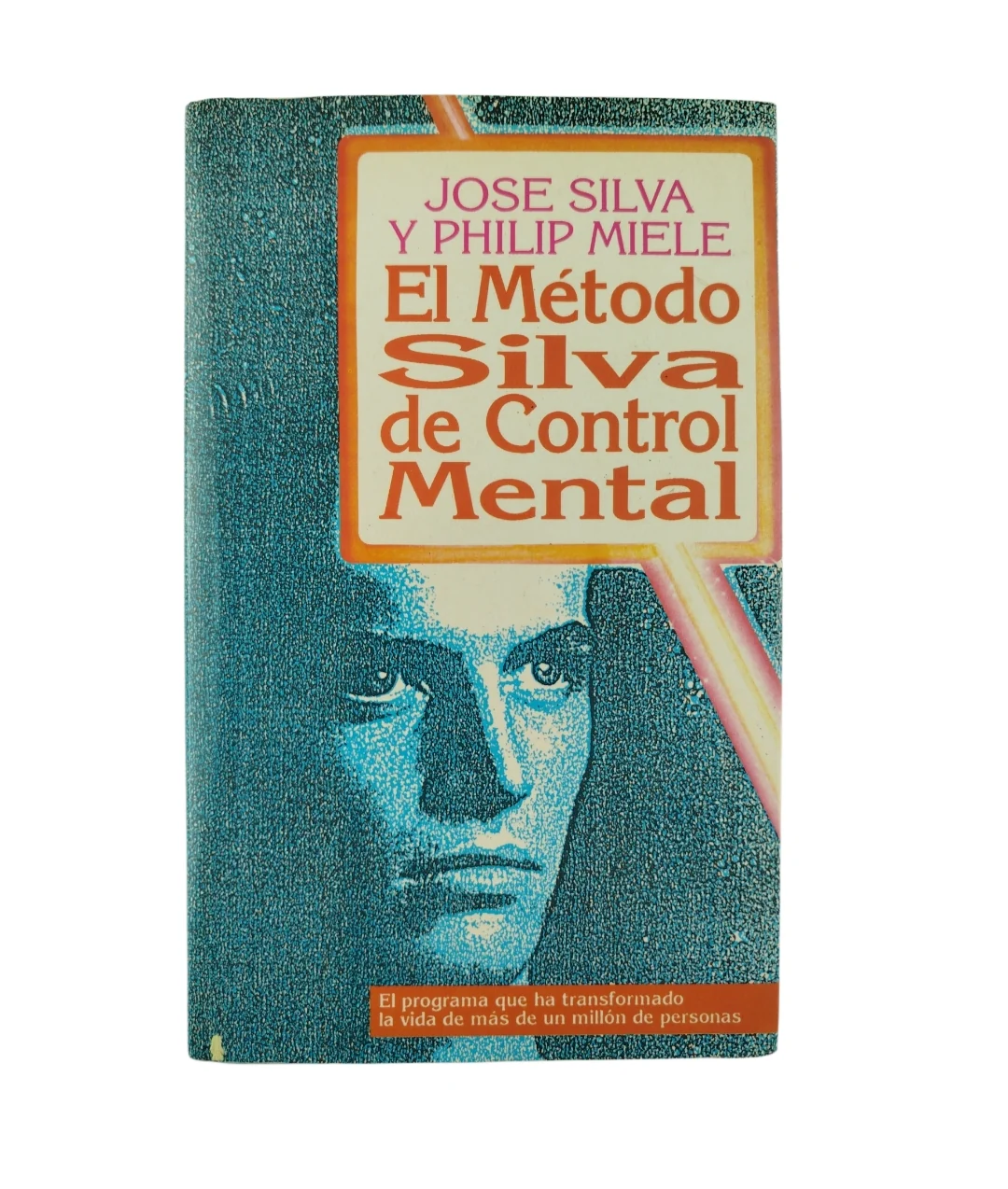 El método silva de control mental