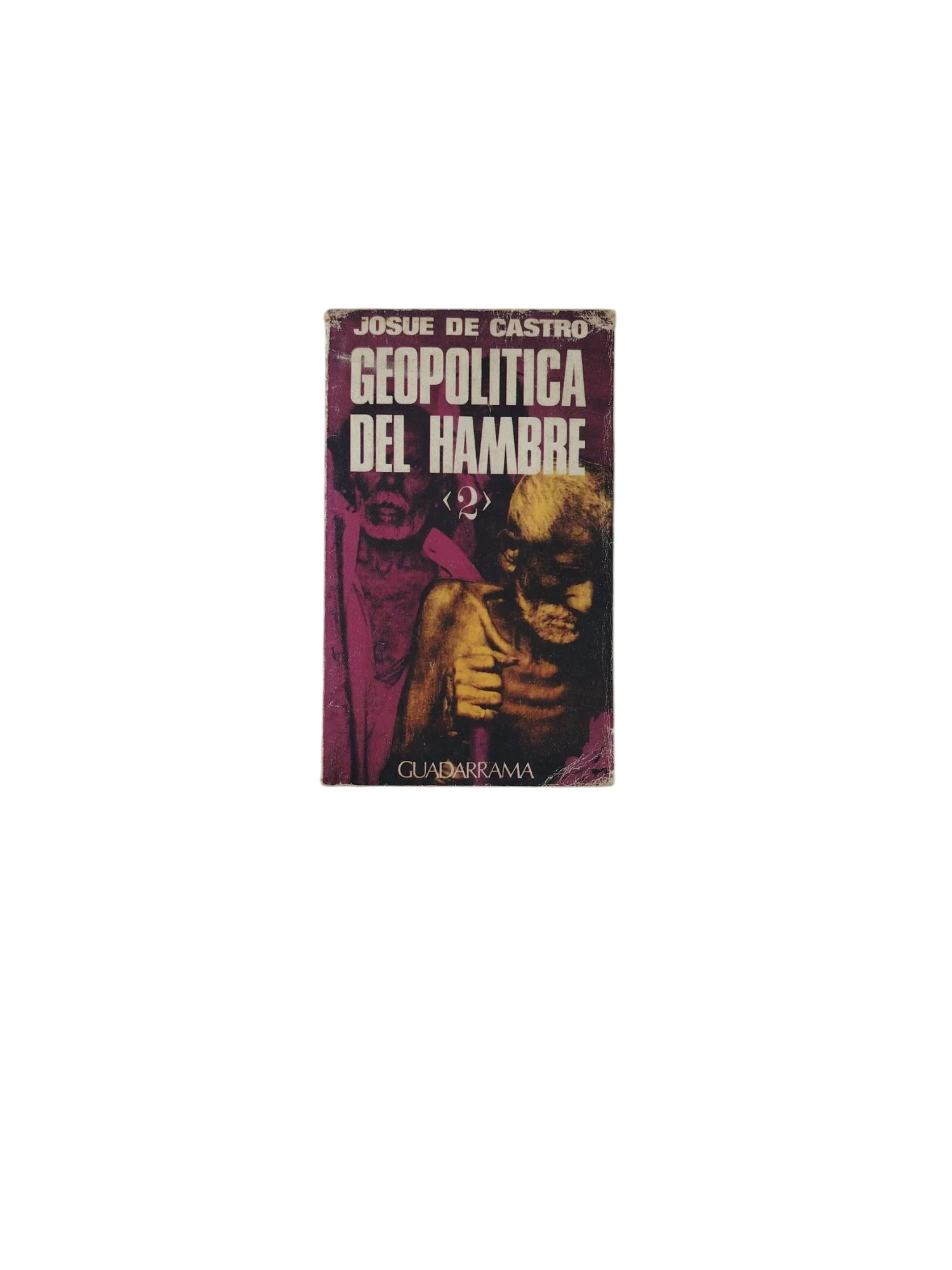 Geopolítica del Hambre II