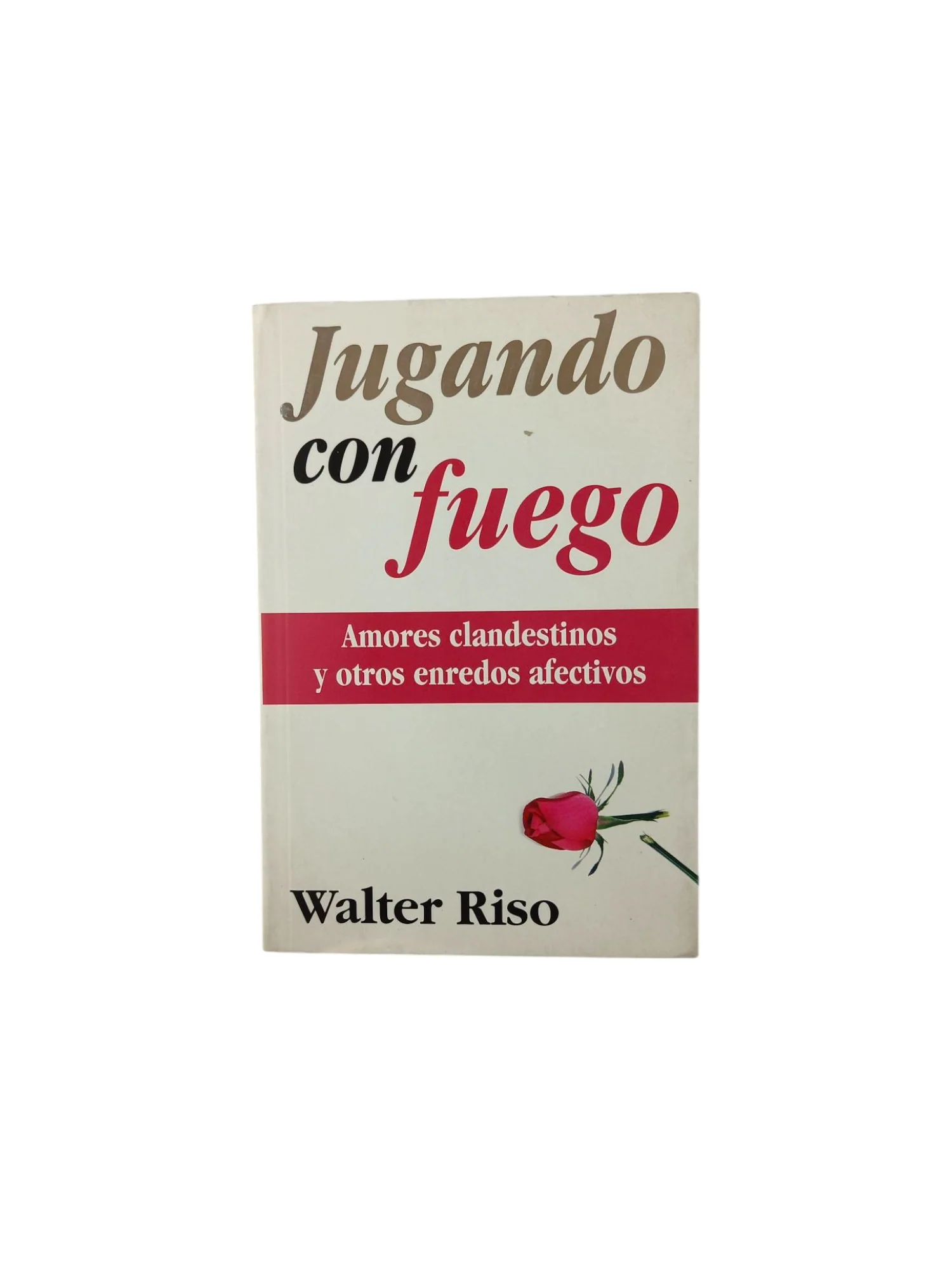 Jugando con fuego