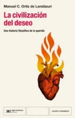 La Civilización Del Deseo