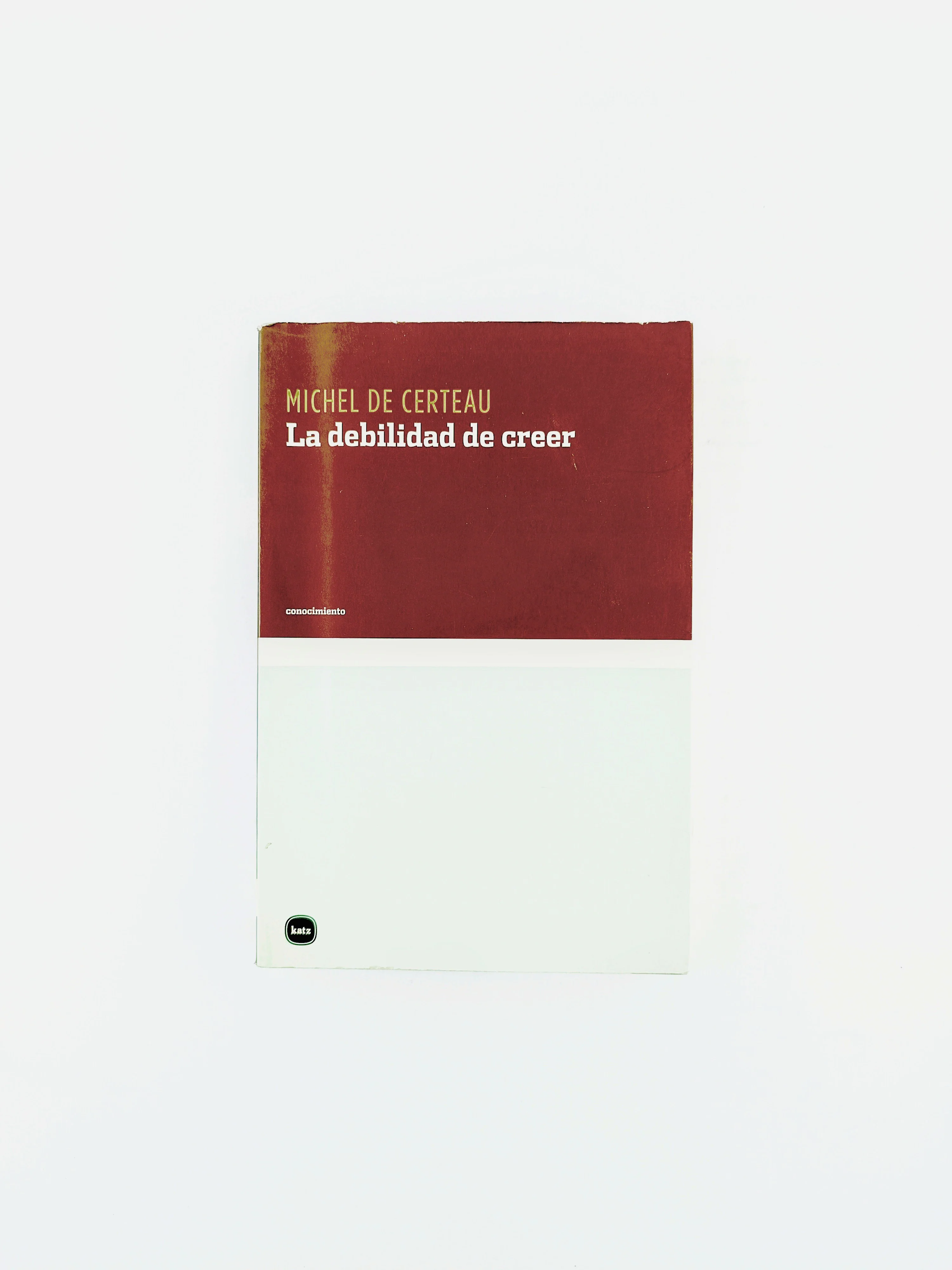 La debilidad de creer