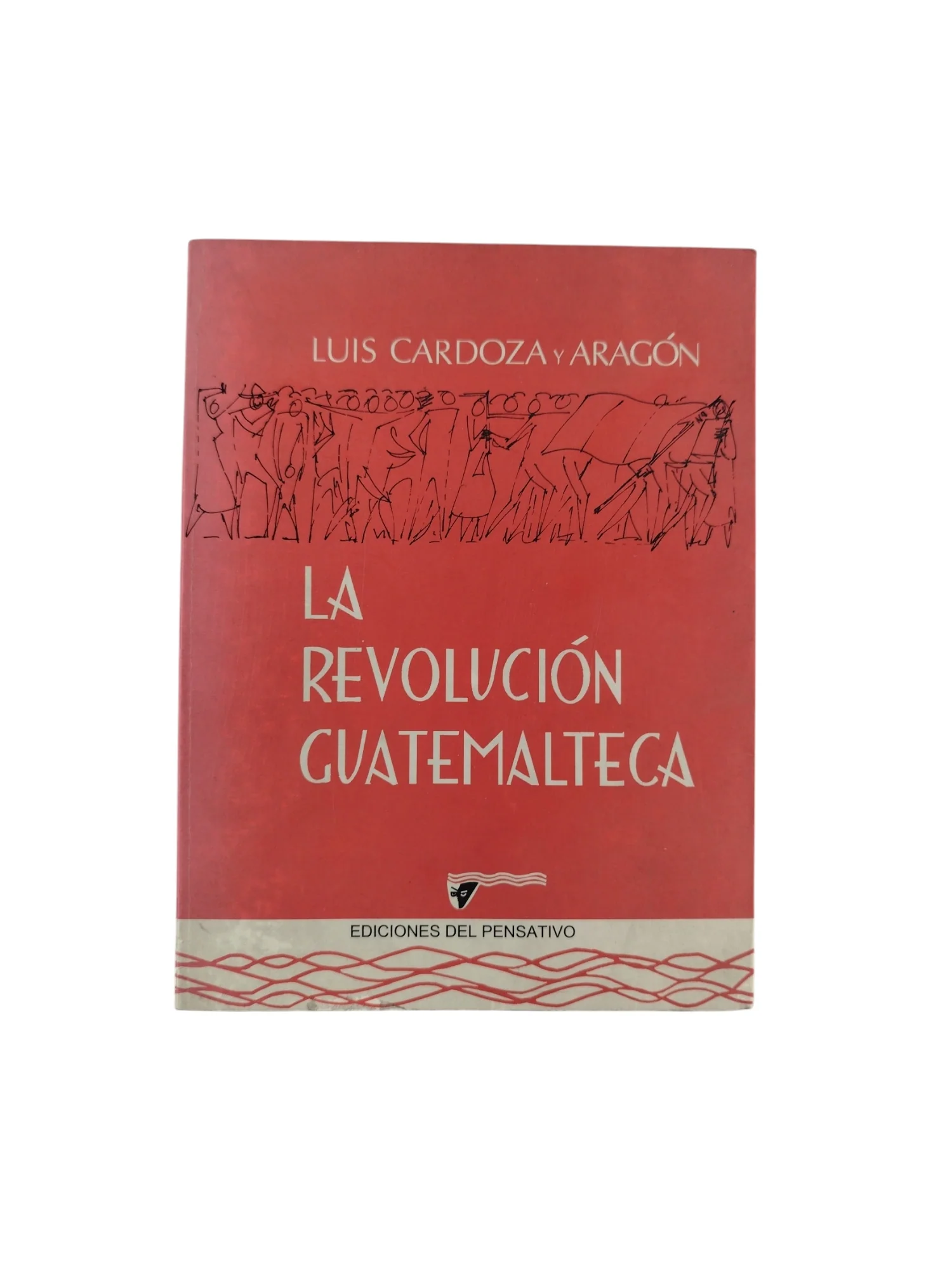 La Revolución Guatemalteca