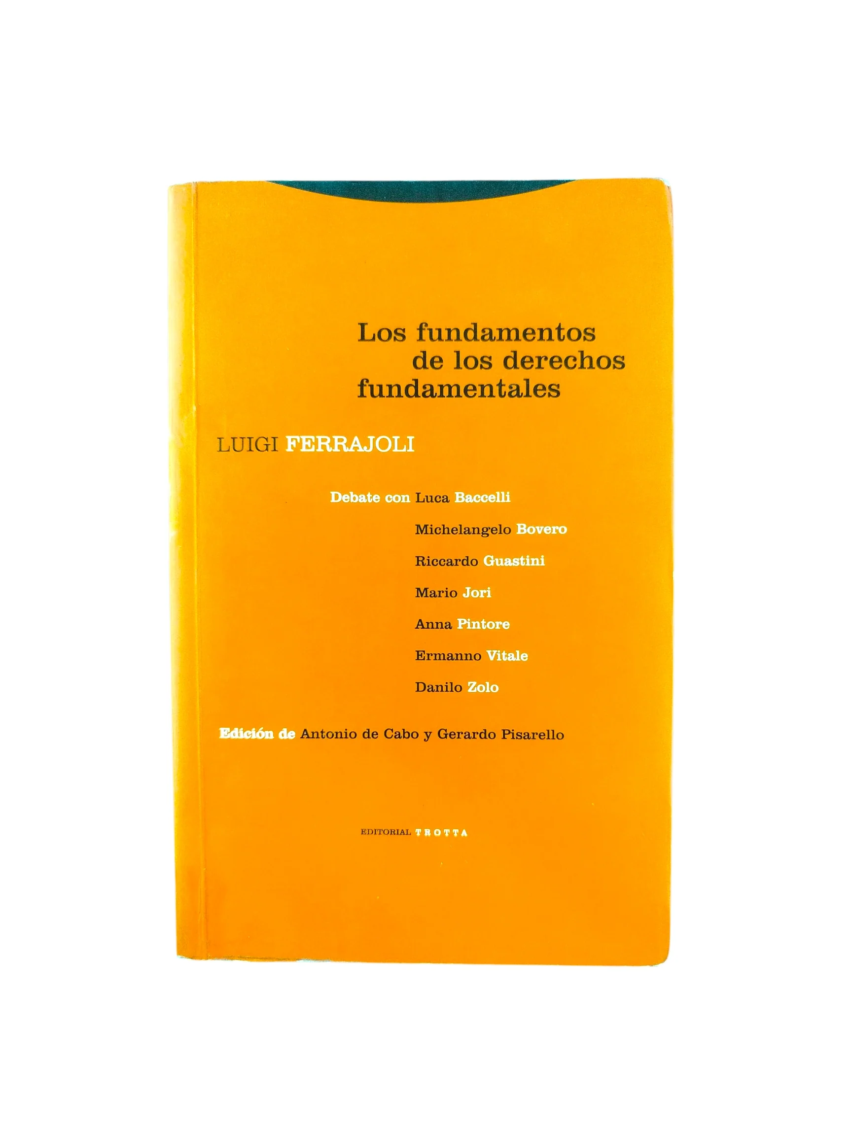 Los fundamentos de los derechos fundamentales