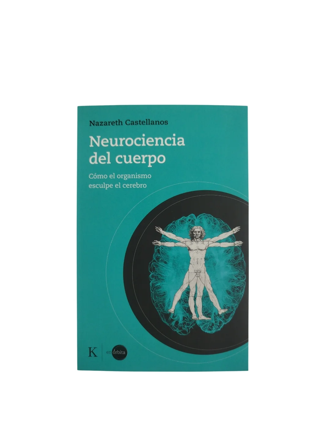 Neurociencia del cuerpo
