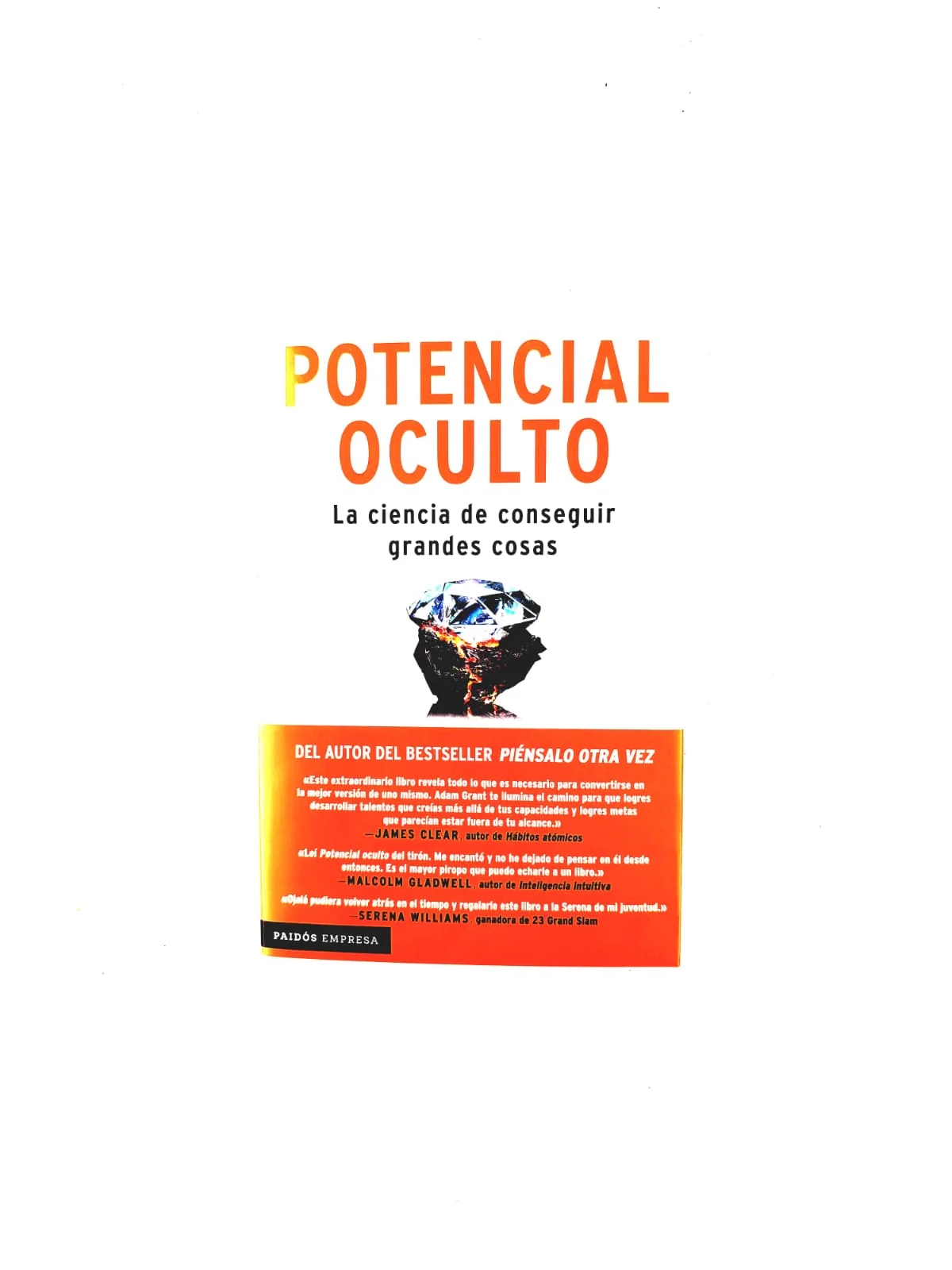 Potencial oculto: La ciencia de conseguir grandes cosas