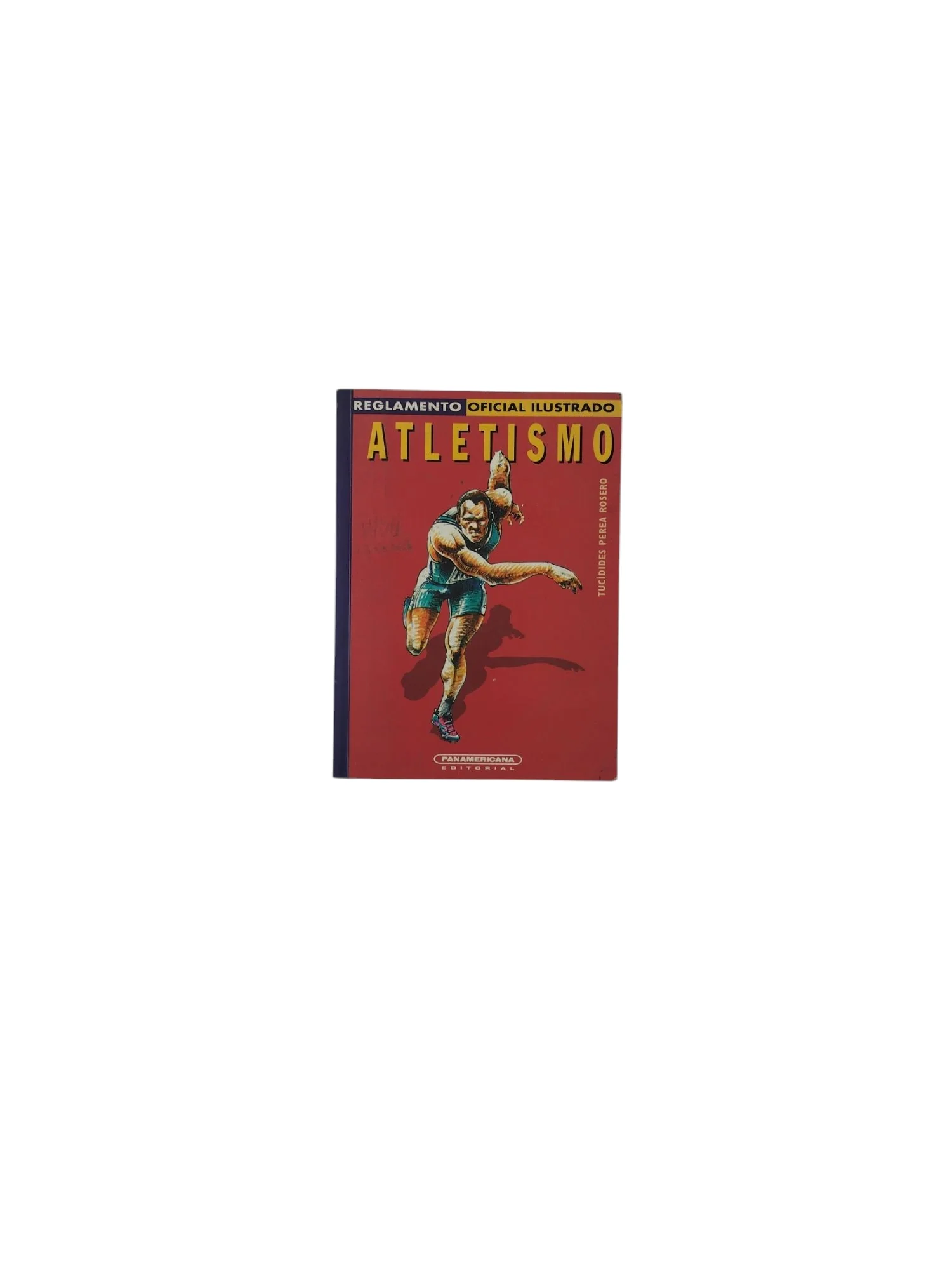 Reglamento Oficial Ilustrado Atletismo