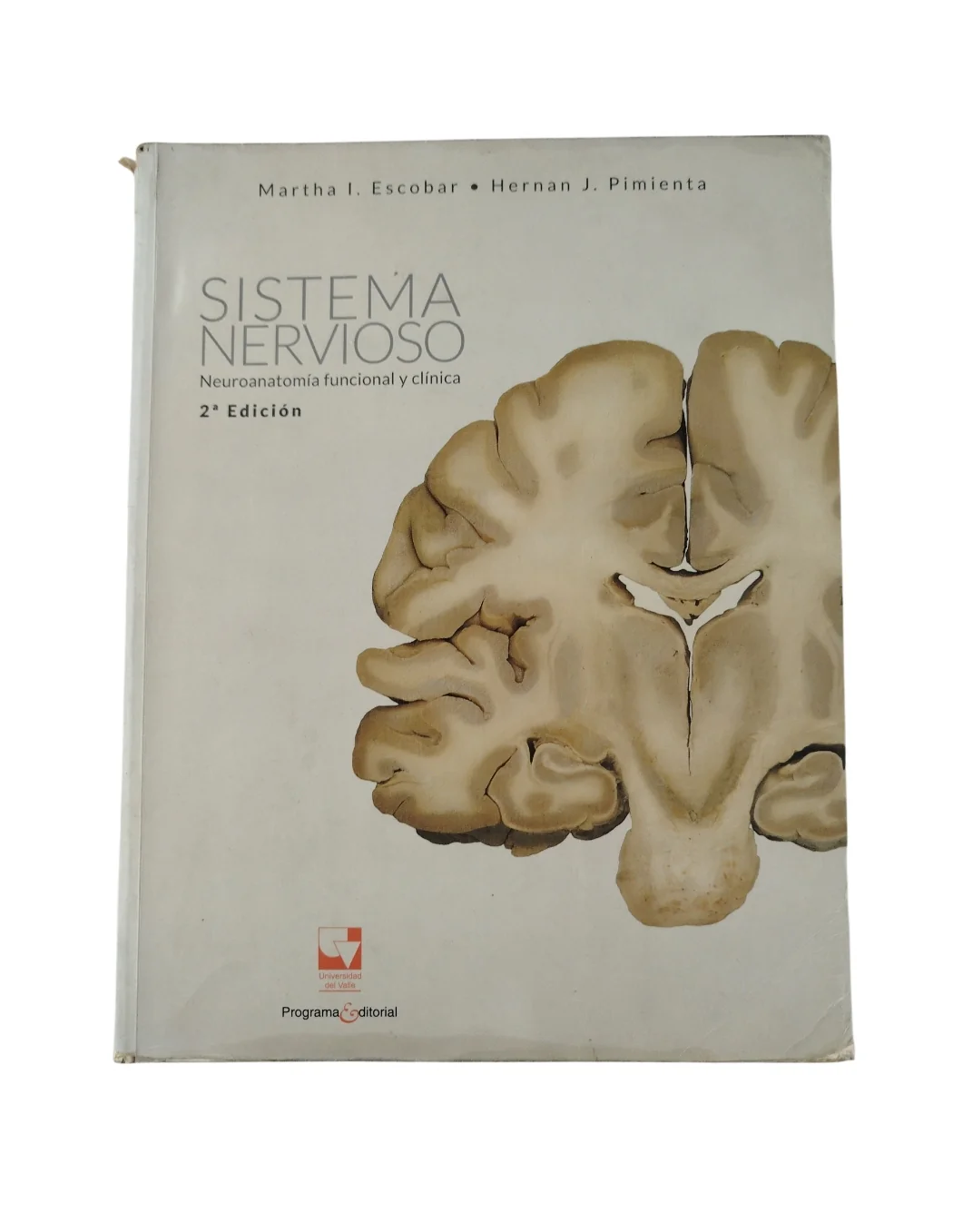 Sistema nervioso Neuroanatomía funcional y clínica